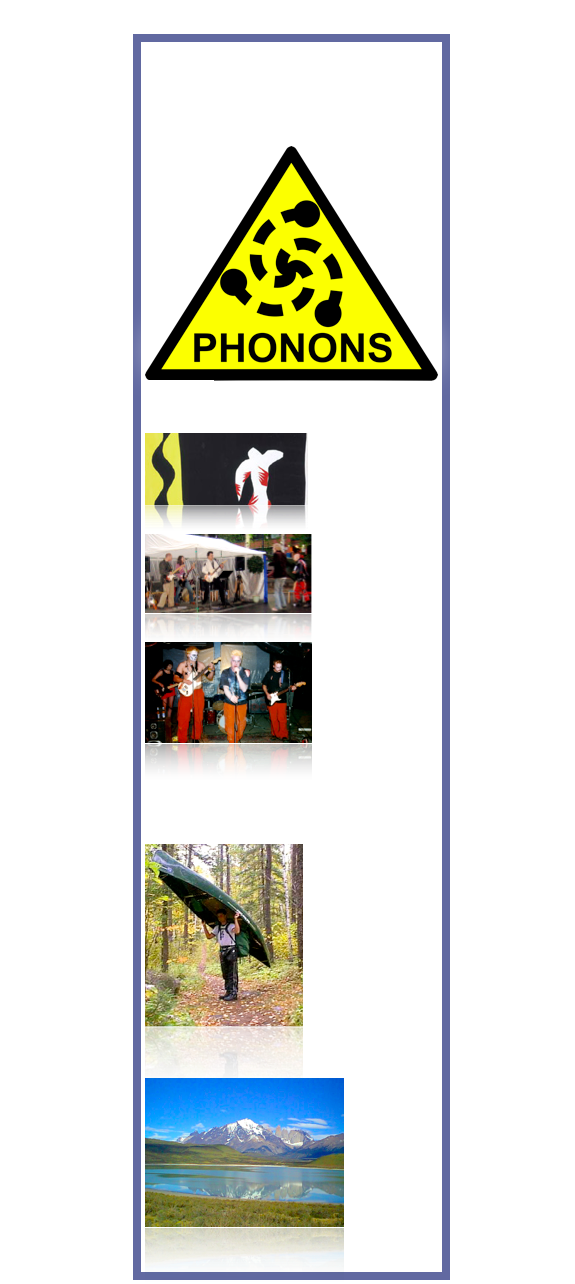 My other Websites


“Music”
￼Phonons     2008-2010

￼

Jazzomics     2007-2008

￼
Möykky
2004-2007


￼

The FAiRiEs
1999-2001 



My Big Holiday Websites

￼

Boundary Waters
Canoe Area Wilderness 
Sept 2000






￼

Chile 2000 
Dec 1999 - Jan 2000





